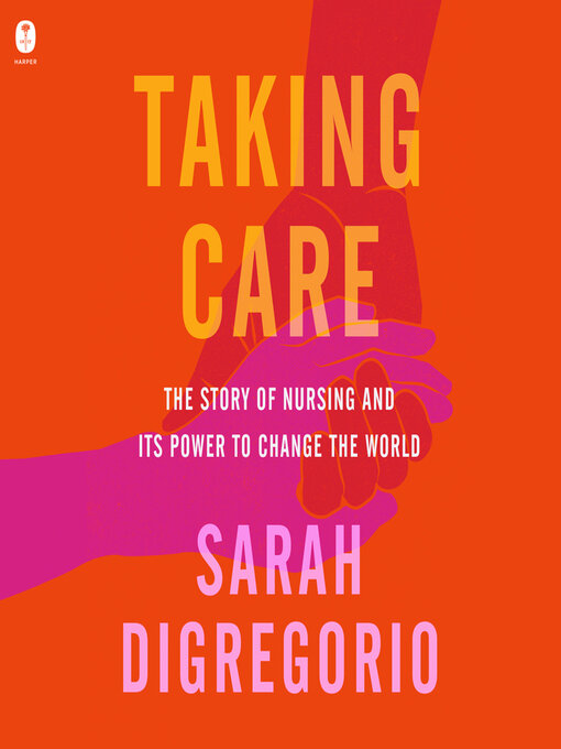 Title details for Taking Care by Sarah DiGregorio - Available